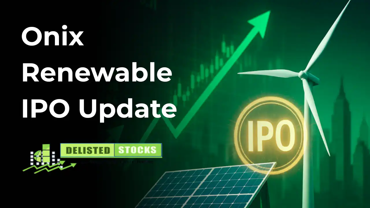 ONIX IPO Update