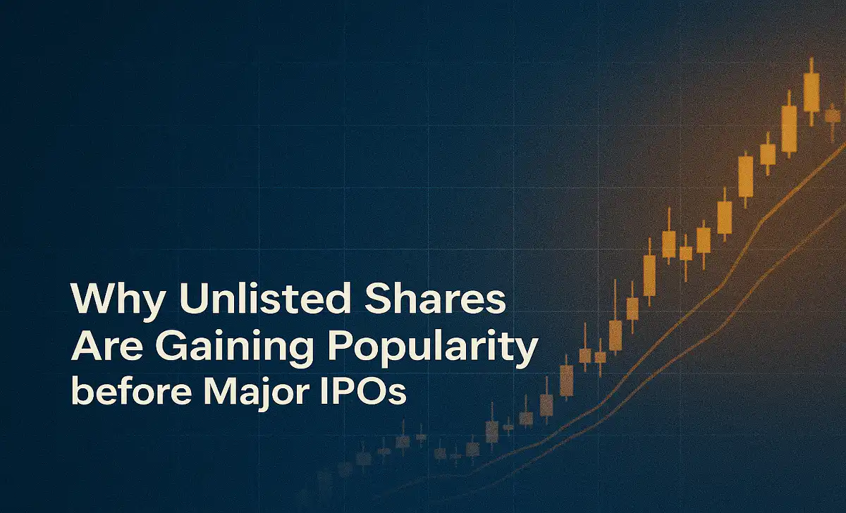 Why Unlisted Shares Are Gaining Popularity before Major IPOs
