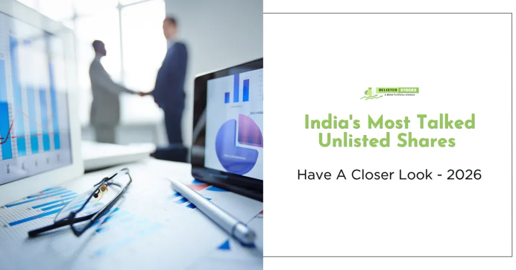 India's Most Talked Unlisted Shares